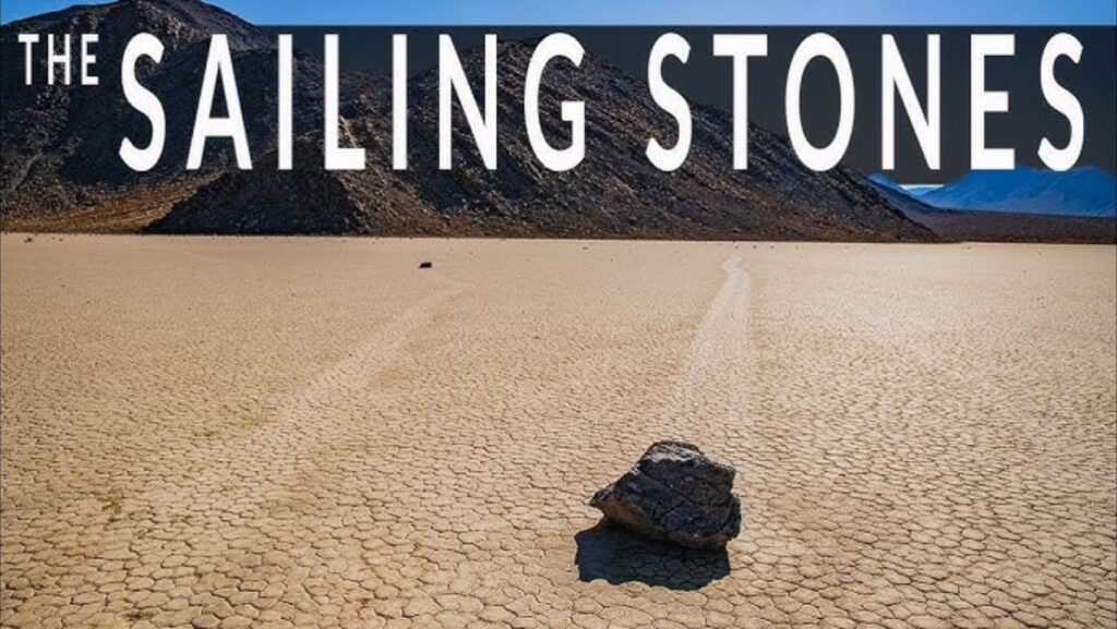 Sailing Stones of Death Valley: How Do Rocks Move?